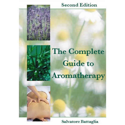 The Complete Guide to Aromatherapy 【英語版】